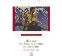 Gil Emprin – Histoire des Francs-tireurs et partisans – Isère, Savoie, Hautes-Alpes