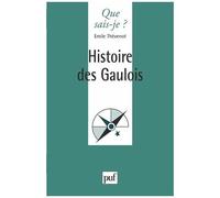 Histoire Des Gaulois - Que Sais-Je 8e Édition