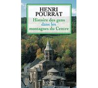 Histoire des gens dans les montagnes du Centre