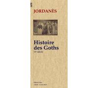 Histoire des Goths - Jordanes, Jornandes - Paleo Eds - broché - Etude
