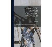 Histoire Des Grandes Opérations Financières