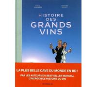 Histoire des grands vins - Benoist Simmat - Les Arenes Eds - cartonné - Bande dessinée