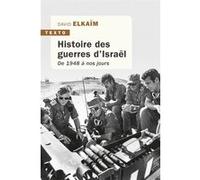 Histoire des guerres d'Israël David Elkaim (Auteur)