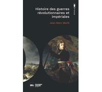 Histoire des guerres révolutionnaires et impériales 1789 - 1815 - Jean-Marc Marill - Nouveau Monde Eds - Poche - Essai