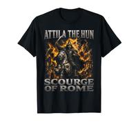 Histoire des Guerriers d'Attila, Le fléau des Huns de Rome T-Shirt