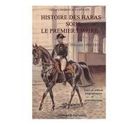 Histoire des Haras sous le Premier Empire : Période 1806-1815