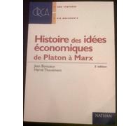 Histoire des idées économiques de Platon à Marx, nouvelle édition