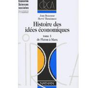 Histoire des idées économiques, tome 1. De Platon à Marx