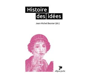 Histoire des idées - Jean-Michel Besnier - Ellipses - broché - Essai