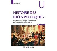 Histoire des idées politiques - 2e éd. - La pensée politique occidentale de l'Antiquité à nos jours: La pensée politique occidentale de l'Antiquité à nos jours