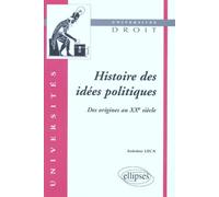Histoire des idées politiques : Des origines au XXe siècle