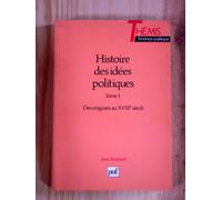 Histoire des idées politiques: Tome 1, Des origines au XVIIIe siècle