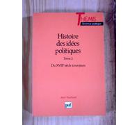 Histoire des idées politiques: Tome 2, Du XVIIIème siècle à nos jours
