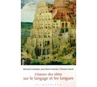 Histoire des idées sur le langage et les langues - Bernard Colombat - Klincksieck - broché - Etude