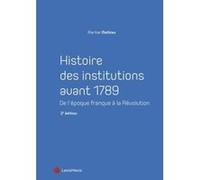 Histoire des institutions avant 1789 Martial Mathieu (Auteur)