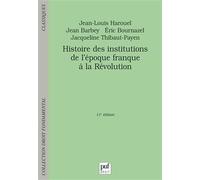 Histoire des institutions de l'époque franque à la Révolution