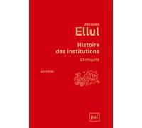 Histoire Des Institutions - L'antiquité