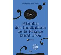 Histoire des institutions publiques de la France avant 1789: 3e édition