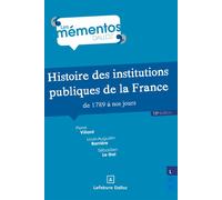 Histoire des institutions publiques de la France de 1789 à nos jours 12ème édition - Pierre Villard - Dalloz - broché - Etude