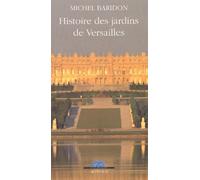 Histoire des jardins de Versailles
