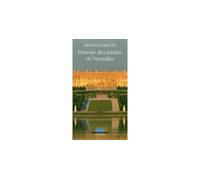 Histoire des jardins de Versailles