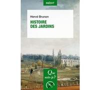 Histoire des jardins Hervé Brunon (Auteur)