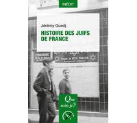 Histoire des Juifs de France - Jérémy Guedj - Que Sais-Je - Poche - Essai