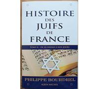 Histoire des juifs de France, tome 2 : De la shoah à nos jours