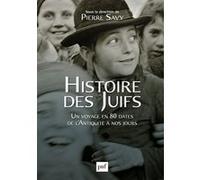 Histoire des Juifs Pierre Savy (Coordination éditoriale), Audrey Kichelewski (Coordination éditoriale), Katell Berthelot (Coordination éditoriale)