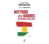 Histoire des Kurdes Des origines à nos jours - Hamit Bozarslan - Cerf - broché - Essai