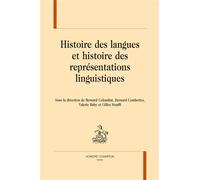 Histoire des langues et histoire des représentations linguistiques - Bernard Colombat - Honore Champion - broché - Essai