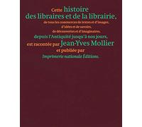 Histoire des libraires et de la librairie de l'Antiquité jusqu'à nos jours