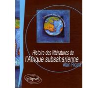 Histoire Des Littératures De L'afrique Subsaharienne