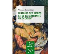 Histoire des mères et de la maternité en Occident