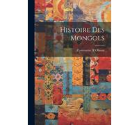 Histoire Des Mongols