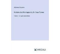 Histoire Des Montagnards; En Deux Tomes