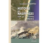Histoire des naufrages sur le littoral landais