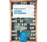 Histoire Des Nombres - Que Sais-Je 2e Édition