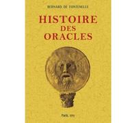 Histoire des oracles - Bernard de Fontenelle - Maxtor France - broché - Roman