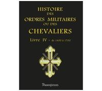 Histoire des ordres militaires De 1400 à 1700 - Collectif - Decoopman Eds - broché - Etude