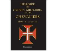 Histoire des ordres militaires De 400 à 700 - Collectif - Decoopman Eds - broché - Etude