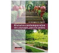 Histoire Des Paysages, Parcs Et Jardins - Le Sauvage Et Le Régulier