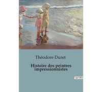 Histoire des peintres impressionnistes: Les transitions de la lumière et du mouvement