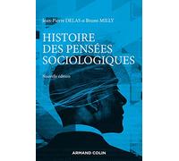 Histoire des pensées sociologiques - 5e éd.