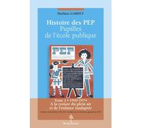 HISTOIRE DES PEP Tome 2 - Mathias Gardet - Beauchesne - broché - Etude