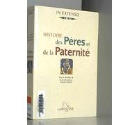 Histoire Des Peres Et De La Paternite