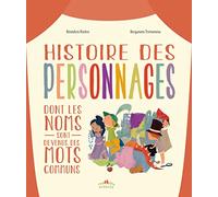 Histoire des personnages dont les noms sont devenus des mots communs