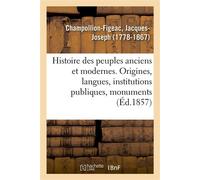 Histoire des peuples anciens et modernes - Jacques-Joseph Champollion-Figeac - Hachette Bnf - broché - Livre