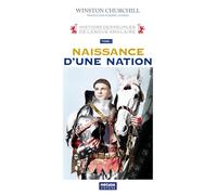 Histoire des peuples de langue anglaise: Naissance d'une nation