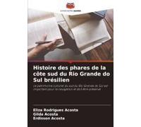 Histoire Des Phares De La Côte Sud Du Rio Grande Do Sul Brésilien